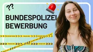 Bundespolizei Bewerbung  - DAS musst du beachten!