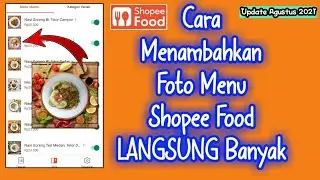 Cara Tambah Foto Menu Shopee Food Lebih Dari 3 Menu