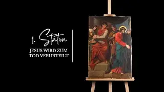 Jesus wird zum Tod verurteilt. 1. Station - Der Kreuzweg mit Bischof Stefan Oster