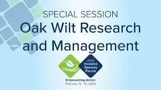 Call to Order | Special Session: Oak Wilt Research and Management