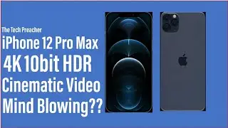 iPhone 12 Pro Max Cinematic 4K 10bit HDR Video With Dolby Vision | MIND BLOWING ???