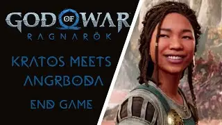 God of War Ragnarok | Kratos meets Angrboda | End game | PS5