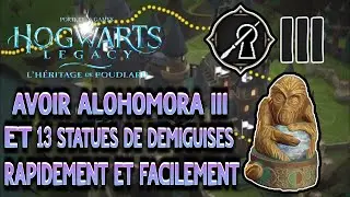 Comment Trouver 13 Statues de Démiguises FACILEMENT ? / Tuto Alohomora III / Astuce Hogwarts legacy