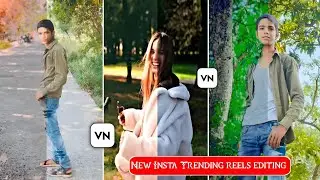 Trending Reel Editing करना सीख😱 || New Instagram Trending Reel Editing Tutorial || Vn Reel Editing