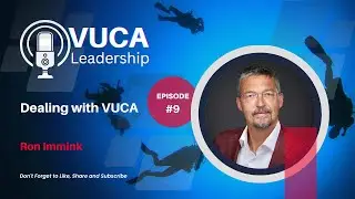 Episode #9. | Dealing with VUCA