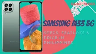 SAMSUNG M33 5G FULL SPECS FEATURES AND PRICE IN PHILIPPINES
