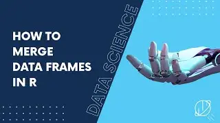 How to Merge Data Frames in R