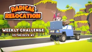 Radical Relocation Developer Plays: Weekly Challenge #3