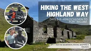 West Highland Way Days 8-9 -- Journey's End