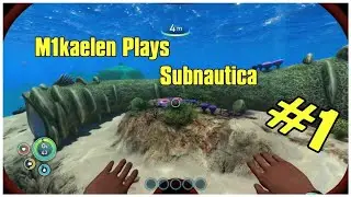 Subnautica (PS4) | Day one