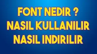 Photoshop CS6 Font nedir nasıl kullanılır ?
