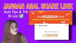 Tips And Trik 📌 Cara Share Link SHOPEE AFFILIATES yang BENAR❗