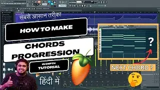 Next Chords Kaun Sa Lagaye (Chords Progression Tutorial) - FL Studio With Kurfaat