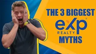 What are the Top 3 Myths about eXP?