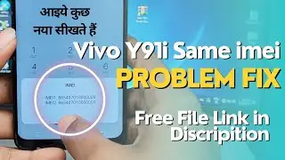 Vivo Y91i Same imei Problem Solution 2024 || Vivo Mediatek Cpu Phone Same imei Problem Solution 2024