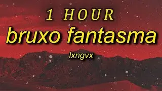 LXNGVX - BRUXO FANTASMA (Super Slowed)