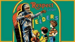 Respect ya elders