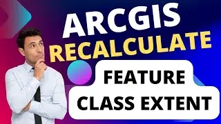 ArcGIS Feature Class Extent Recalculate