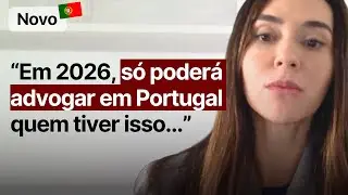 Como Advogar em Portugal em 2025? Novas Regras!