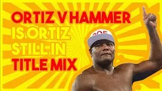 Luis Ortiz vs Christian Hammer Prediction & Preview