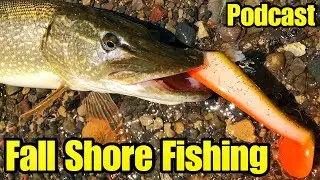 Fall Shore Fishing Ontario - Podcast