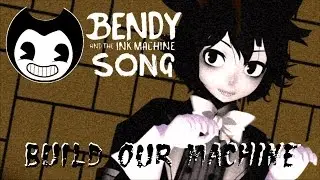 [ORIGINAL][MMD+MOTION DL] BENDY AND THE INK MACHINE SONG (Build Our Machine)/HUMAN VERSION/RUS SUB