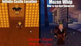 DS-Midnight Sun How To Get Muzan Whip + Infinite Castle Location [Roblox Demon Slayer Midnight Sun
