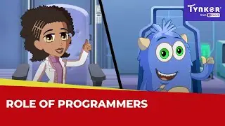 Role of Programmers | All About Computers | Tynker