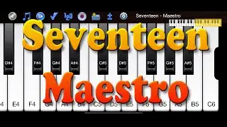 Seventeen - Maestro - How to Play Piano Melody