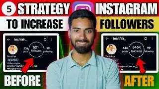 5 Viral Strategy To Increase Instagram Followers || Best Method To Grow On Instagram In 2024 ||