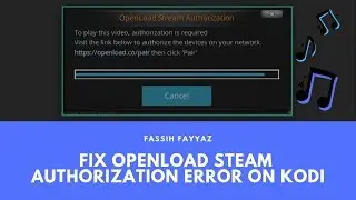 Fix OpenLoad Stream Authorization - To Play this Video Authorization is required in Kodi 18