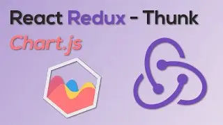 React Redux API Request With Redux and Chart.js - React Javascript Tutorial