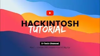 Hackintosh Tutorial Bagian 1: Membuat macOS Big Sur USB Installer di Windows 10