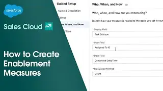 How to Create Enablement Measures in Sales Cloud | Salesforce