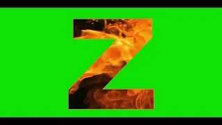 Green Screen Alphabet Fire Letter Z || Green Screen Makerz || Support