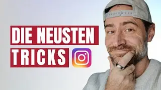 4 neue Instagram Tricks, die dir niemand verrät!