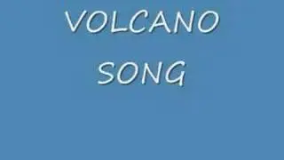 volcano song