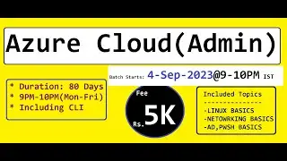 New Batch || Azure Cloud Demo 27 Aug 2023 || Vadlakonda Nagarjuna | 8099809099 || Batch Starts 4-Sep