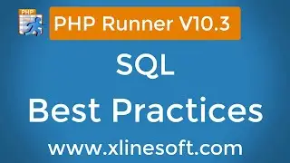 PHPRunner, ASPRunnerPro, ASPRunner.NET SQL Best Practice