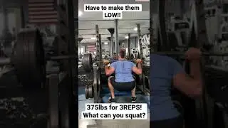 Squatting low with 375lbs