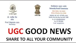 UGC VERY GOOD NEWS | University Grants Commission