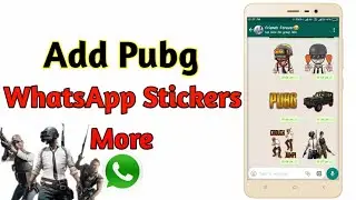 How to add Pubg Stickers in Whatsapp