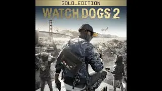 Watch Dogs 2 | Gameplay ( HD ) Part 1 | Prologue & DedSec