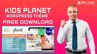 Kids Planet Theme Free Download Latest Version | Lifetime Free Updates | GPLCLICK