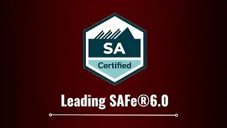 Leading SAFe®6.0 with SAFe 6.0 Agilist Certification | ALEPH-GLOBAL SCRUM TEAM ™