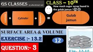Q3|Exercise -13.2 | surface area and volume | class10 | maths |NCERT |@Gs_classes