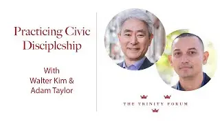 Practicing Civic Discipleship