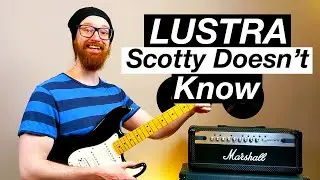 Scotty Doesn't Know by Lustra - Guitar Lesson & Tutorial