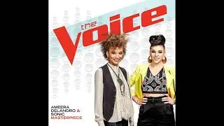 Ameera Delandro & Sonic | Masterpiece | Studio Version | The Voice 8