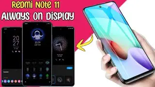 Redmi Note 11 Always On Display (Aod) Features - Always On Display Settings - Always On Edge